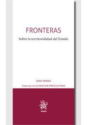 FRONTERAS. SOBRE LA TERRITORIALIDAD DEL ESTADO