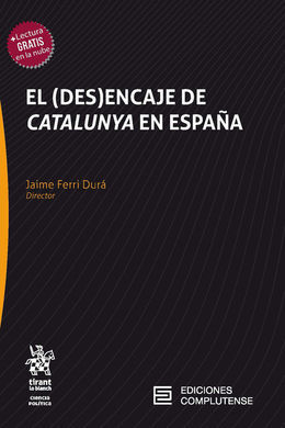 DES-ENCAJE DE CATALUNYA EN ESPAÑA,EL