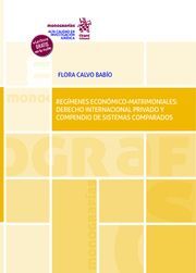 REGIMENES ECONOMICO MATRIMONIALES DERECHO INTERNACIONAL PRIVADO