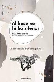 AL BOSC NO HI HA SILENCI