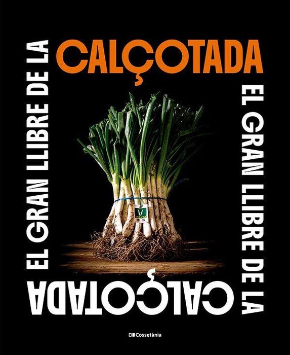 EL GRAN LLIBRE DE LA CALÇOTADA