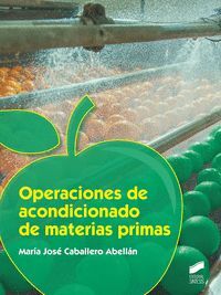OPERACIONES DE ACONDICIONADO DE MATERIAS PRIMAS CF