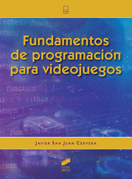 FUNDAMENTOS DE PROGRAMACION PARA VIDEOJUEGOS