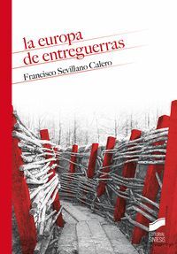 EUROPA DE ENTREGUERRAS, LA