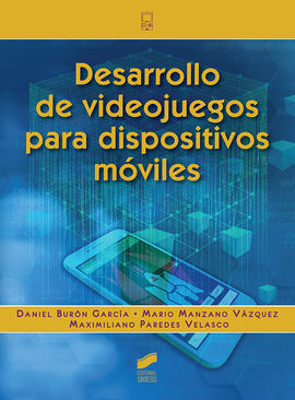 DESARROLLO DE VIDEOJUEGOS PARA DISPOSITOS MOVILES