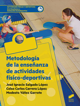 METODOLOGIA DE LA ENSEÑANZA DE ACTIVIDADES FISICO DEPORTIVAS