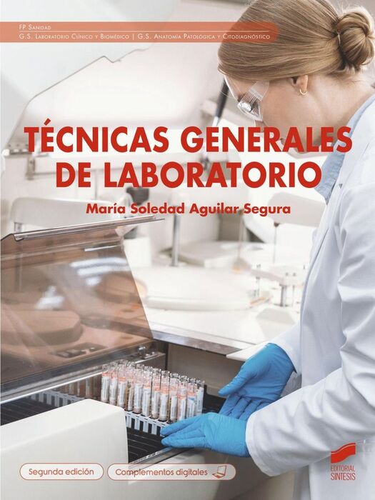 TÉCNICAS GENERALES DE LABORATORIO (SEGUNDA EDICIÓN)
