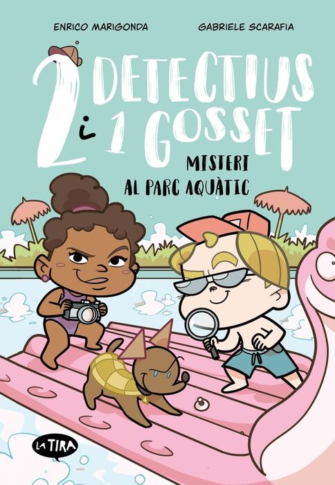 DOS DETECTIUS I UN GOSSET 2. MISTERI AL PARC AQUÀTIC
