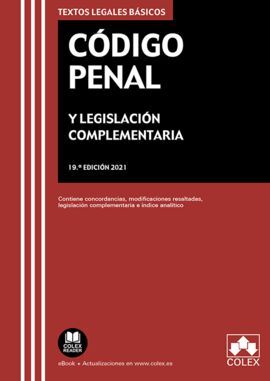 CÓDIGO PENAL Y LEGISLACIÓN COMPLEMENTARIA 2021