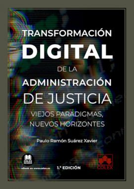 TRANSFORMACIÓN DIGITAL DE LA ADMINISTRACIÓN DE JUSTICIA