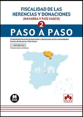 FISCALIDAD DE LAS HERENCIAS Y DONACIONES (NAVARRA Y PAIS VASCO )