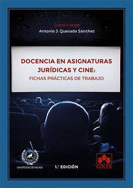 DOCENCIA EN ASIGNATURAS JURÍDICAS Y CINE: FICHAS PRÁCTICAS DE TRABAJO