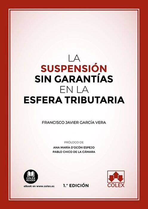 SUSPENSIÓN SIN GARANTÍAS EN LA ESFERA TRIBUTARIA