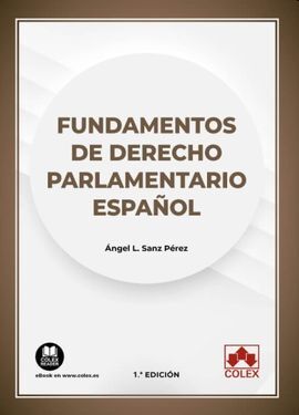 FUNDAMENTOS DE DERECHO PARLAMENTARIO ESPAÑOL