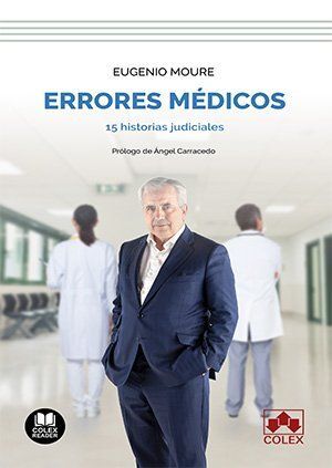 ERRORES MÉDICOS 15 HISTORIAS JUDICIALES