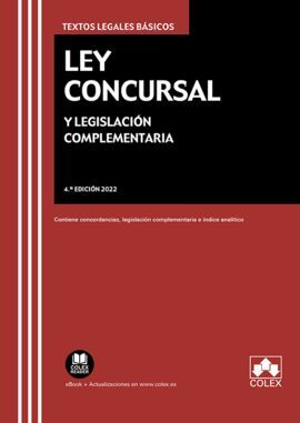 LEY CONCURSAL Y LEGISLACIÓN COMPLEMENTARIA 2022.