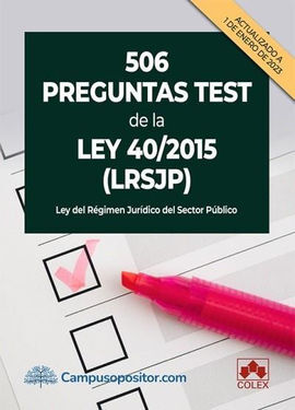 506 PREGUNTAS TEST DE LA LEY 40/2015 (LRJSP)