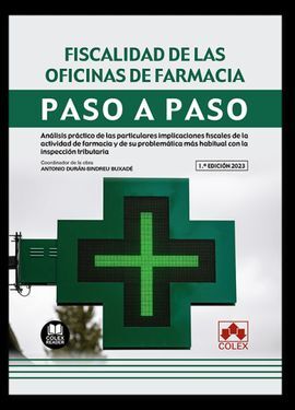 FISCALIDAD DE LAS OFICINAS DE FARMACIA. PASO A PASO