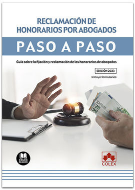 RECLAMACIÓN DE HONORARIOS POR ABOGADOS. PASO A PAS