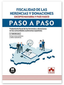 FISCALIDAD DE LAS HERENCIAS Y DONACIONES. EXEPTO NAVARRA Y PAIS VASCO