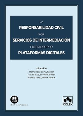 RESPONSABILIDAD CIVIL POR SERVICIOS DE INTERMEDIACIÓN PRESTADOS POR PLATAFORMAS DIGITALES