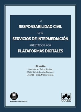 RESPONSABILIDAD CIVIL POR SERVICIOS DE INTERMEDIACIÓN PRESTADOS POR PLATAFORMAS DIGITALES