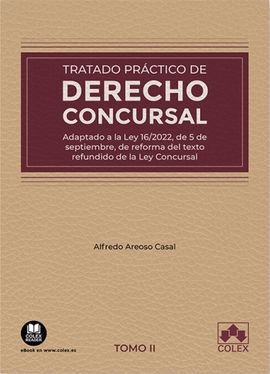 TRATADO PRÁCTICO DE DERECHO CONCURSAL, TOMO II.