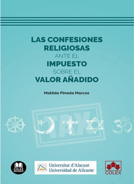 LAS CONFESIONES RELIGIOSAS ANTE EL IMPUESTO SOBRE EL VALOR AÑADIDO