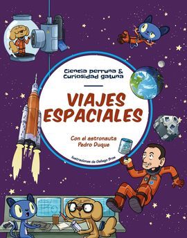 VIAJES ESPACIALES CON EL ASTRONAUTA PEDRO DUQUE