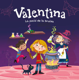 VALENTINA. LA POCIO DE LA BRUIXA