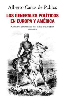LOS GENERALES POLÍTICOS EN EUROPA Y AMERICA
