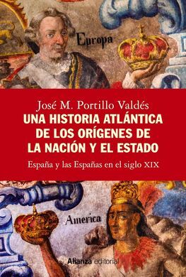UNA HISTORIA ATLÁNTICA DE LOS ORIGENES DE LA NACION Y EL ESTADO