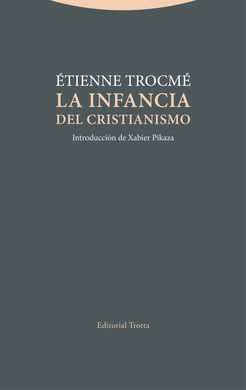INFANCIA DEL CRISTIANISMO,LA