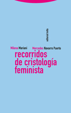 RECORRIDOS DE CRISTOLOGÍA FEMINISTA