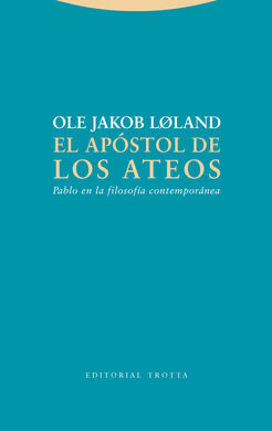 APOSTOL DE LOS ATEOS, EL