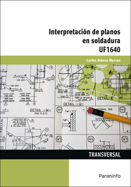 INTERPRETACION DE PLANOS EN SOLDADURA