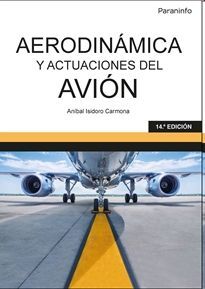 AERODINAMICA Y ACTUACIONES DEL AVION 14.ª EDICION