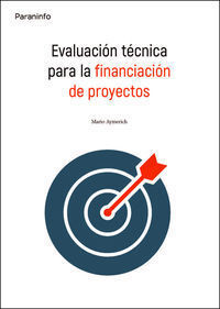 EVALUACION TECNICA PARA LA FINANCIACION DE PROYECT
