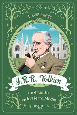 J.R.R. TOLKIEN. UN ERUDITO EN LA TIERRA MEDIA