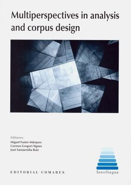 MULTIPERSPECTIVES IN ANALYSIS AND CORPUS DESIGN