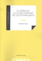 DERECHO A LA VIDA FAMILIAR DE LOS EXTRANJEROS