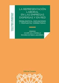 REPRESENTACION LABORAL EN LAS EMPRESAS DISPERSAS Y EN RED.