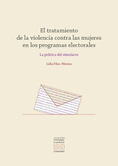 EL TRATAMIENTO DE LA VIOLENCIA CONTRA LAS MUJERES EN LOS PROGRAMAS ELECTORALES