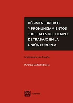 RÉGIMEN JURÍDICO Y PRONUNCIAMIENTOS JUDICIALES DEL