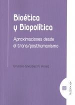 BIOÉTICA Y BIOPOLÍTICA