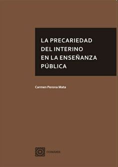 PRECARIEDAD DEL INTERINO EN LA ENSEÑANZA PÚBLICA