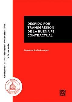 DESPIDO POR TRANSGRESIÓN DE LA BUENA FE CONTRACTUA