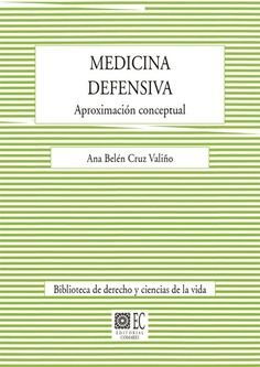 MEDICINA DEFENSIVA