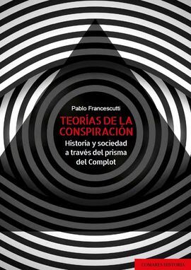 TEORÍAS DE LA CONSPIRACIÓN.