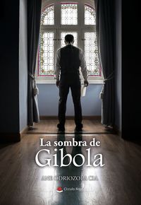 LA SOMBRA DE GIBOLA
